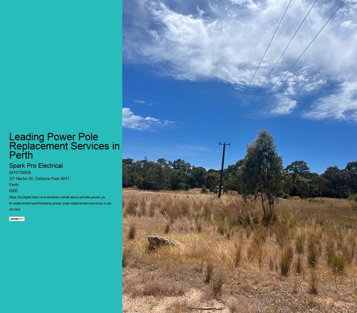 Leading Power Pole Replacement Services in Perth