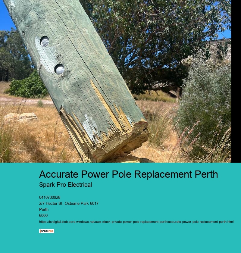 Accurate Power Pole Replacement Perth