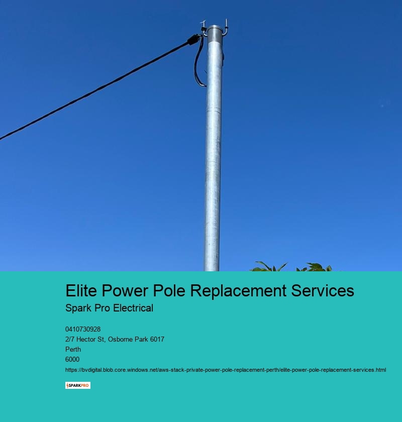Specialised Power Pole Replacement for Perth Homes