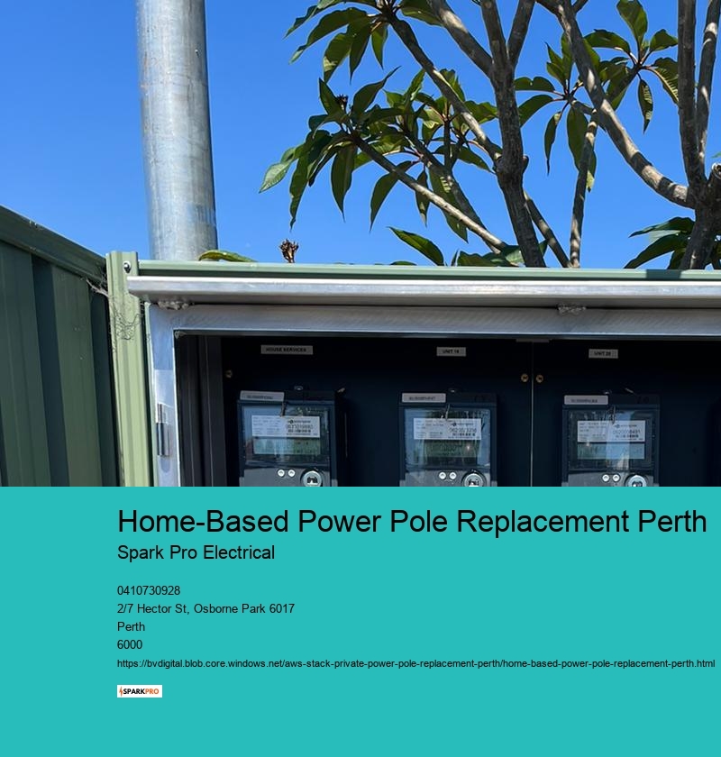 Home-Based Power Pole Replacement Perth