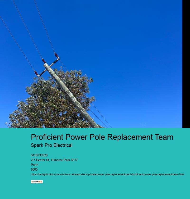 Proficient Power Pole Replacement Team