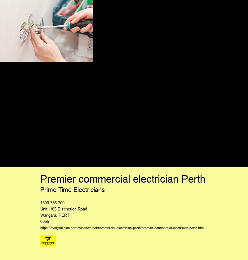 Renowned Commercial Electrician Perth Providers