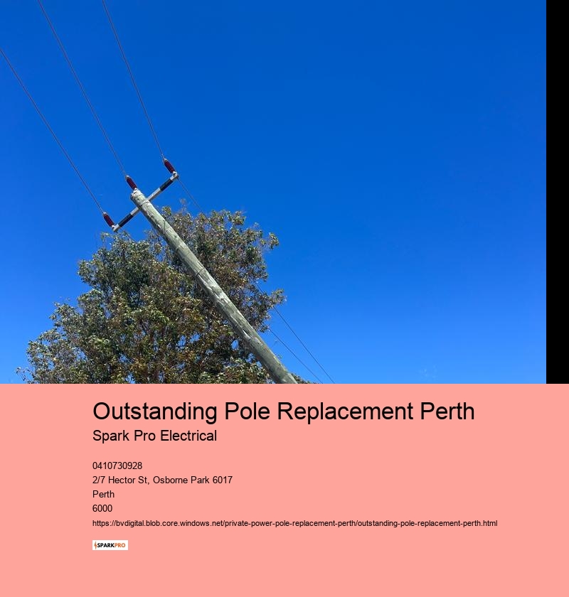 Efficient Perth Power Pole Replacement Methods